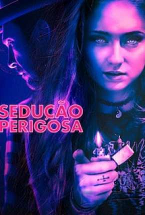 Capa do Filme Sedução Perigosa (2020) – pôster oficial