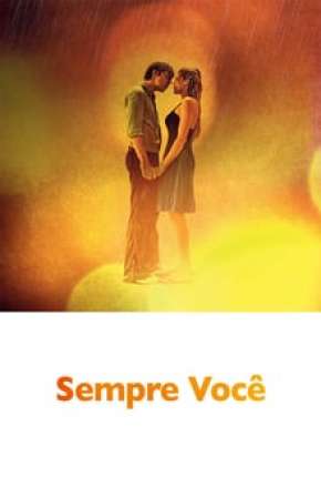 Capa do Filme Sempre Você (2020) – pôster oficial