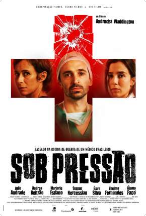 Capa do Filme Sob Pressão - 1ª Temporada Completa (2016) – pôster oficial