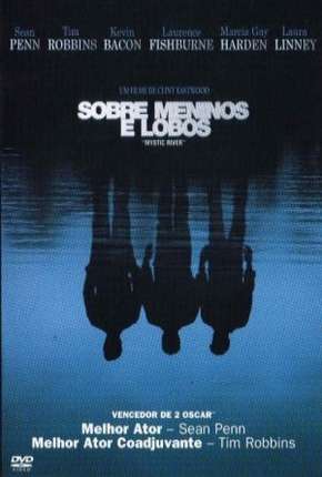 Capa do Filme Sobre Meninos e Lobos (2003) – pôster oficial