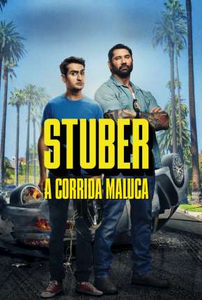 Capa do Filme Stuber - A Corrida Maluca (2019) – pôster oficial