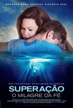 Capa do Filme Superação - O Milagre da Fé (2019) – pôster oficial