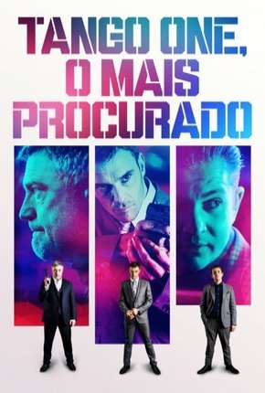 Capa do Filme Tango One O Mais Procurado (2018) – pôster oficial