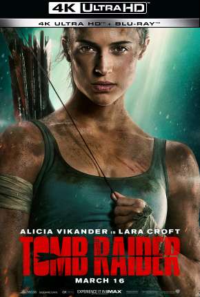 Capa do Filme Tomb Raider - A Origem - 4K (2019) – pôster oficial