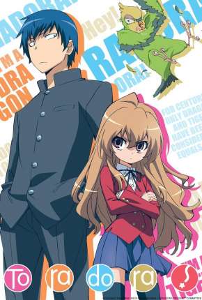 Capa do Desenho Toradora! - Legendado (2008) – pôster oficial