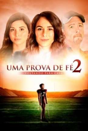 Capa do Filme Uma Prova de Fé 2 - Voltando para Casa (2020) – pôster oficial