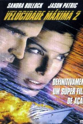 Capa do Filme Velocidade Máxima 2 (1997) – pôster oficial