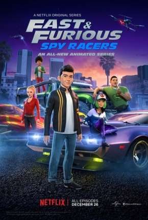 Capa do Desenho Velozes e Furiosos - Espiões do Asfalto - 1ª Temporada Completa (2019) – pôster oficial
