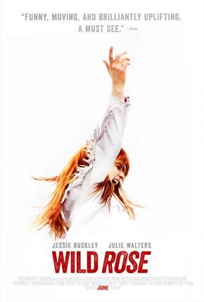 Capa do Filme Wild Rose - Legendado (2019) – pôster oficial