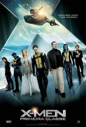 Capa do Filme X-Men - Primeira Classe (X: First Class) (2011) – pôster oficial