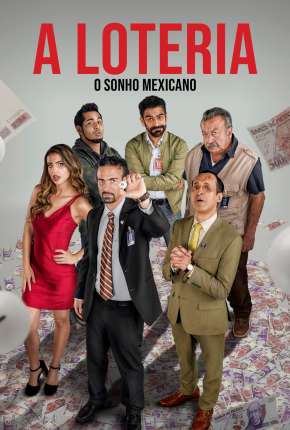 Capa do Filme A Loteria - O Sonho Mexicano (2022) – pôster oficial