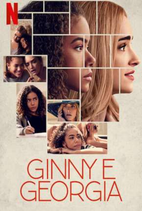 Capa do Série Ginny e Georgia - 1ª Temporada (2021) – pôster oficial