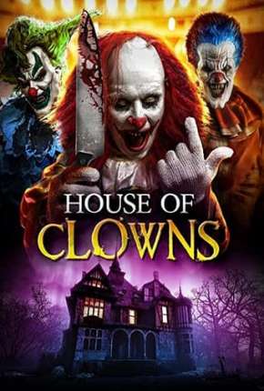 Capa do Filme House of Clowns - Legendado (2022) – pôster oficial