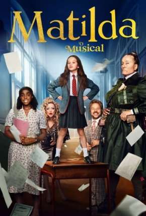 Capa do Filme Matilda - O Musical Netflix (2022) – pôster oficial
