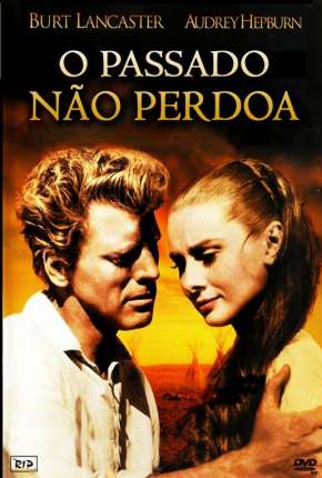 Capa do Filme O Passado Não Perdoa (1960) – pôster oficial
