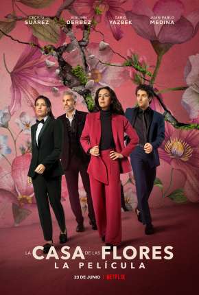 Capa do Filme A Casa das Flores - O Filme - Legendado (2021) – pôster oficial