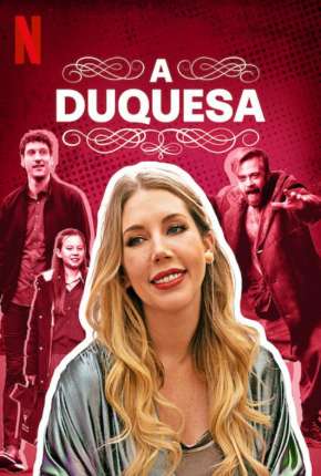 Capa do Série A Duquesa - 1ª Temporada Completa (2020) – pôster oficial