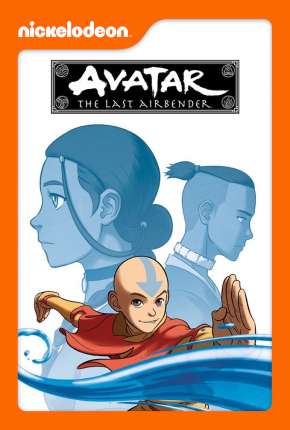 Capa do Desenho Avatar - A Lenda de Aang - 1ª Temporada (2005) – pôster oficial