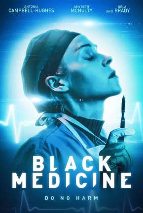 Capa do Filme Black Medicine - Legendado (2021) – pôster oficial