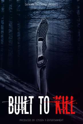 Capa do Filme Built to Kill - Legendado (2021) – pôster oficial