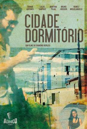 Capa do Filme Cidade Dormitório (2018) – pôster oficial