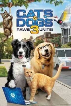 Capa do Filme Como Cães e Gatos 3 - Peludos Unidos! - Legendado (2020) – pôster oficial
