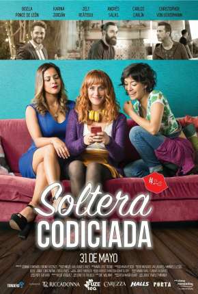 Capa do Filme Como Superar um Fora - Soltera Codiciada (2018) – pôster oficial