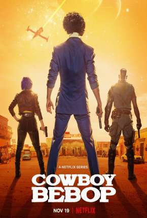 Capa do Série Cowboy Bebop - 1ª Temporada Completa (2021) – pôster oficial