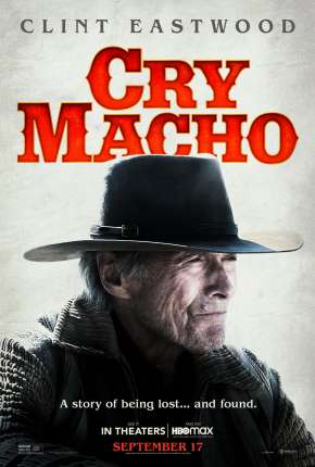 Capa do Filme Cry Macho - O Caminho para Redenção - Legendado (2021) – pôster oficial