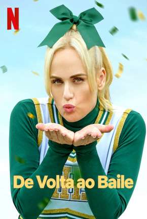 Capa do Filme De Volta ao Baile - Senior Year (2022) – pôster oficial