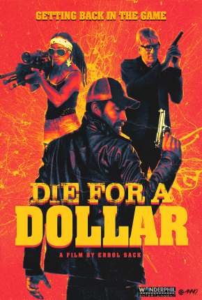 Capa do Filme Die for a Dollar - Legendado (2021) – pôster oficial