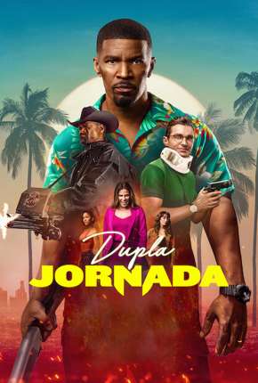 Capa do Filme Dupla Jornada (2022) – pôster oficial