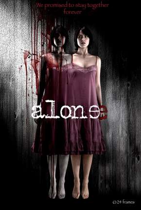 Capa do Filme Espíritos 2 - Você Nunca Está Sozinho - Alone (2007) – pôster oficial
