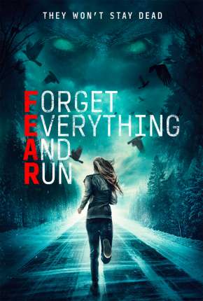 Capa do Filme F.E.A.R. - Forget Everything and Run Legendado (2021) – pôster oficial