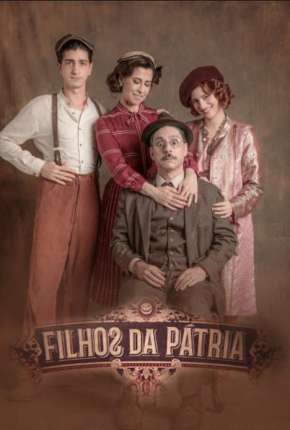 Capa do Série Filhos da Pátria - 1ª Temporada Completa (2017) – pôster oficial