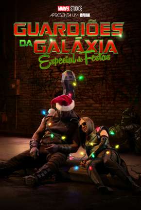 Capa do Filme Guardiões da Galáxia: Especial de Festas - The Guardians of the Galaxy Holiday Special (2022) – pôster oficial