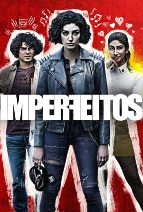 Capa do Série Imperfeitos - 1ª Temporada Completa Legendada (2022) – pôster oficial
