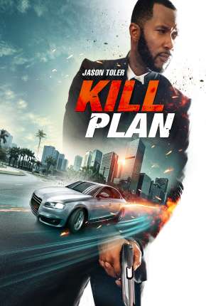 Capa do Filme Kill Plan - Legendado (2021) – pôster oficial