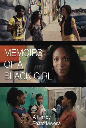 Capa do Filme Memoirs of a Black Girl - Legendado (2021) – pôster oficial