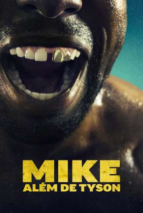 Capa do Série Mike - Além de Tyson - 1ª Temporada Legendada (2022) – pôster oficial