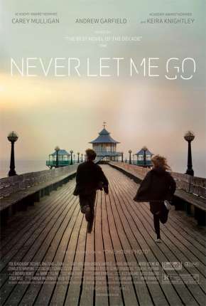 Capa do Filme Não Me Abandone Jamais - Never Let Me Go (2010) – pôster oficial