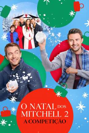 Capa do Filme O Natal dos Mitchell 2 - A Competição (2022) – pôster oficial