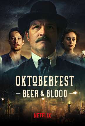 Capa do Série Oktoberfest - Sangue e Cerveja - 1ª Temporada Completa (2020) – pôster oficial