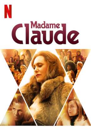 Capa do Filme Os Segredos de Madame Claude (2021) – pôster oficial