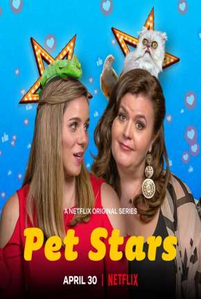 Capa do Série Pet Stars - 1ª Temporada Completa (2021) – pôster oficial