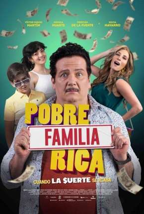 Capa do Filme Pobre Família Rica, Quando a Sorte Acaba (2022) – pôster oficial