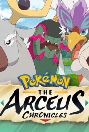 Capa do Filme Pokémon - As Crônicas de Arceus (2022) – pôster oficial