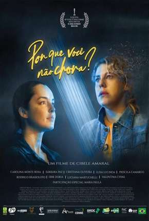 Capa do Filme Por que você não chora? (2021) – pôster oficial
