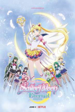 Capa do Filme Pretty Guardian Sailor Moon Eternal - O Filme (2021) – pôster oficial