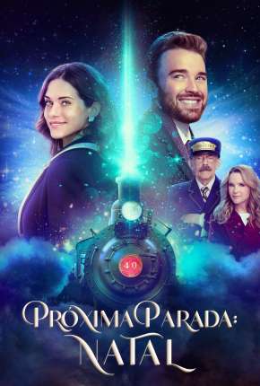 Capa do Filme Próxima Parada - Natal (2022) – pôster oficial
